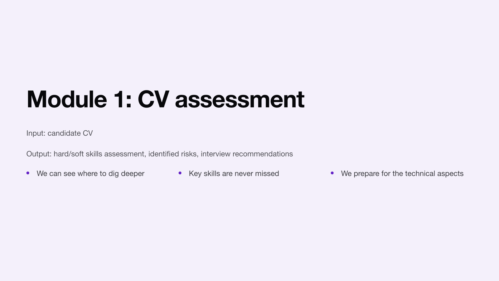 CV assessment module — hard and soft skill analysis, flagged risks, and what to probe at interview